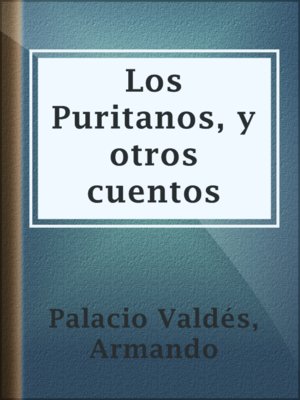 cover image of Los Puritanos, y otros cuentos
